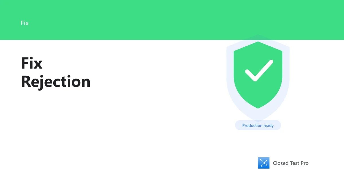 How to Fix an Insufficient Testing Rejection Yourself
