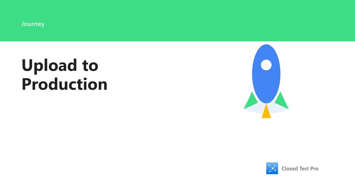 From Upload to Production: Android App Release Explained