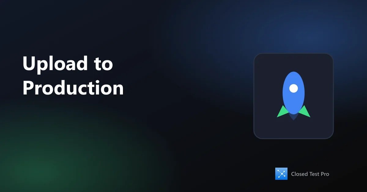 From Upload to Production: Android App Release Explained