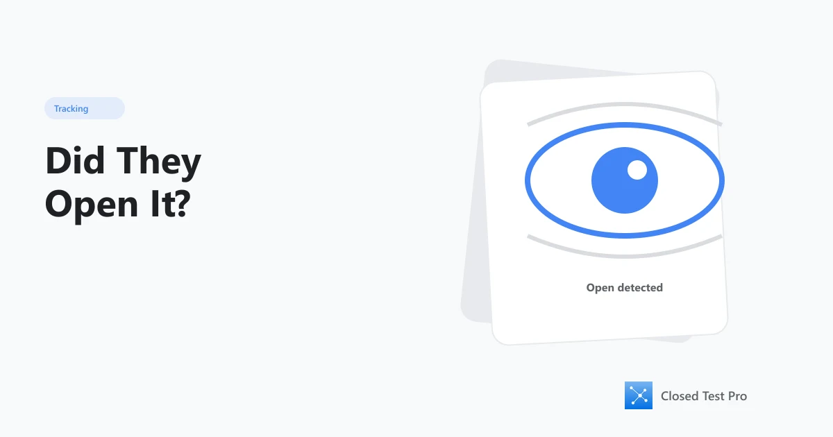 How to Tell If a Tester Actually Opened Your App