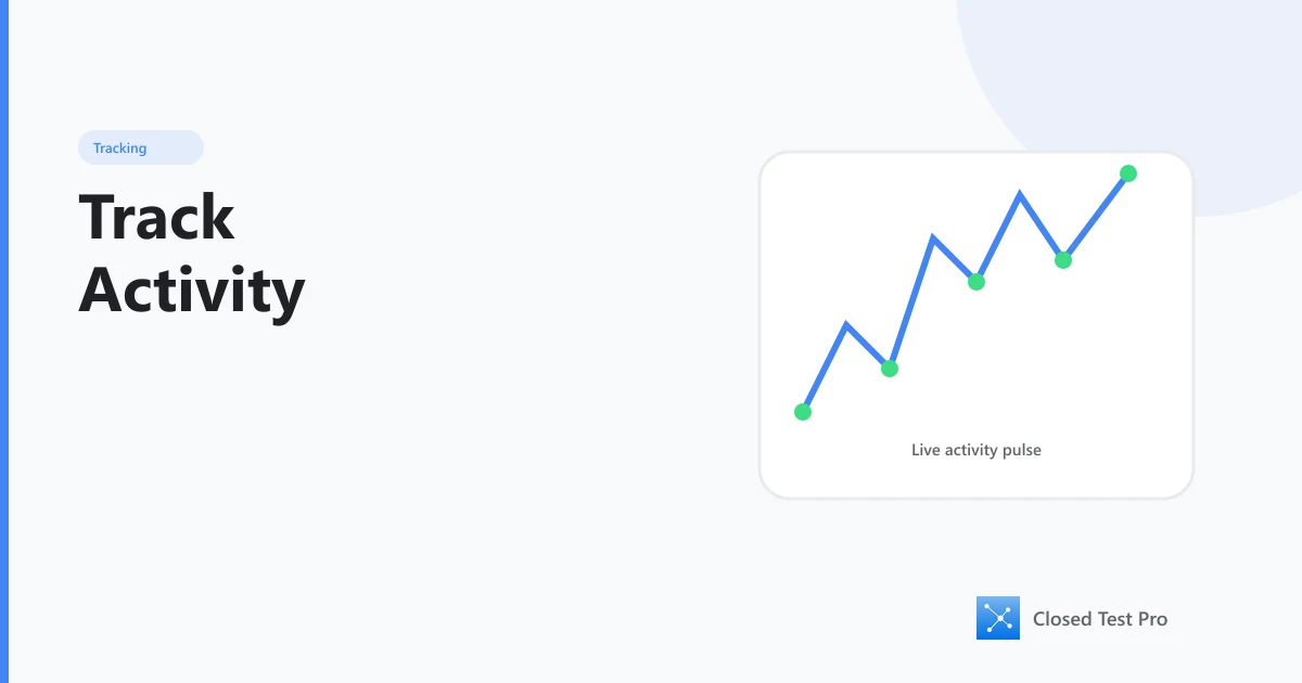 How to Track Closed-Test Tester Activity Day by Day
