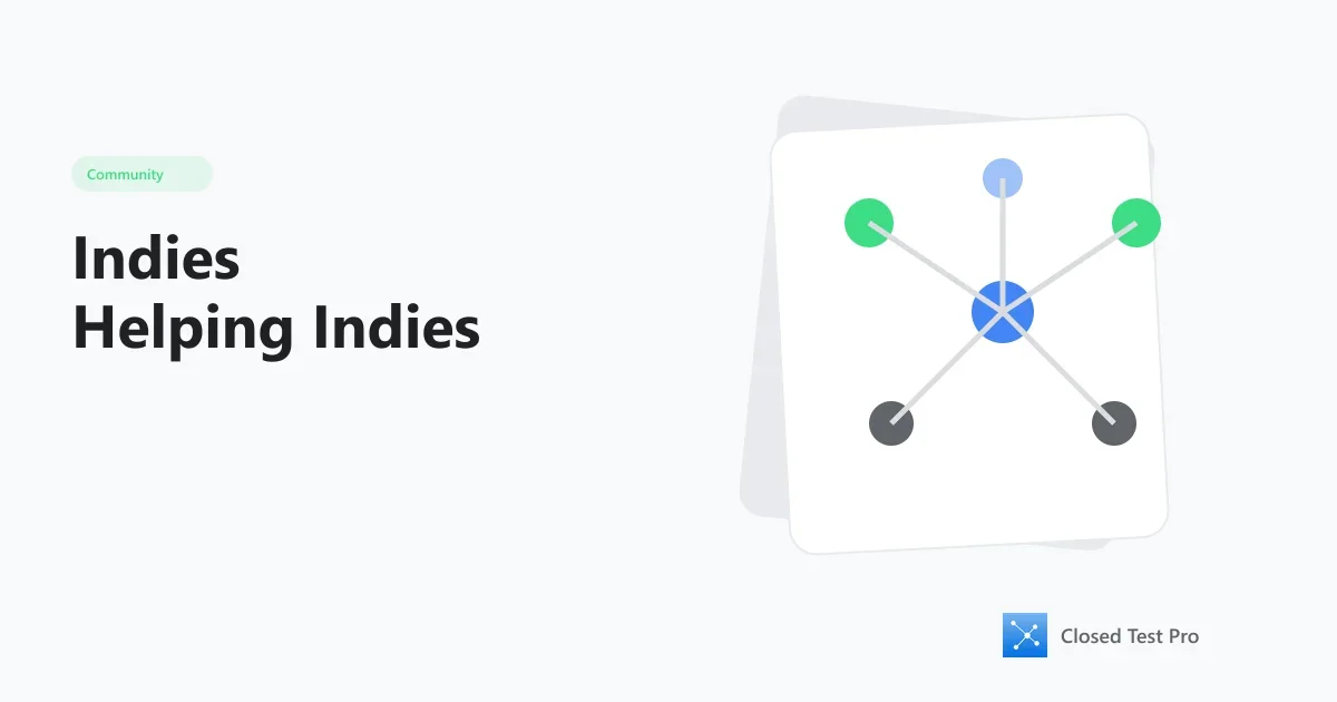 How Indie Developers Can Help Each Other Pass Closed Testing