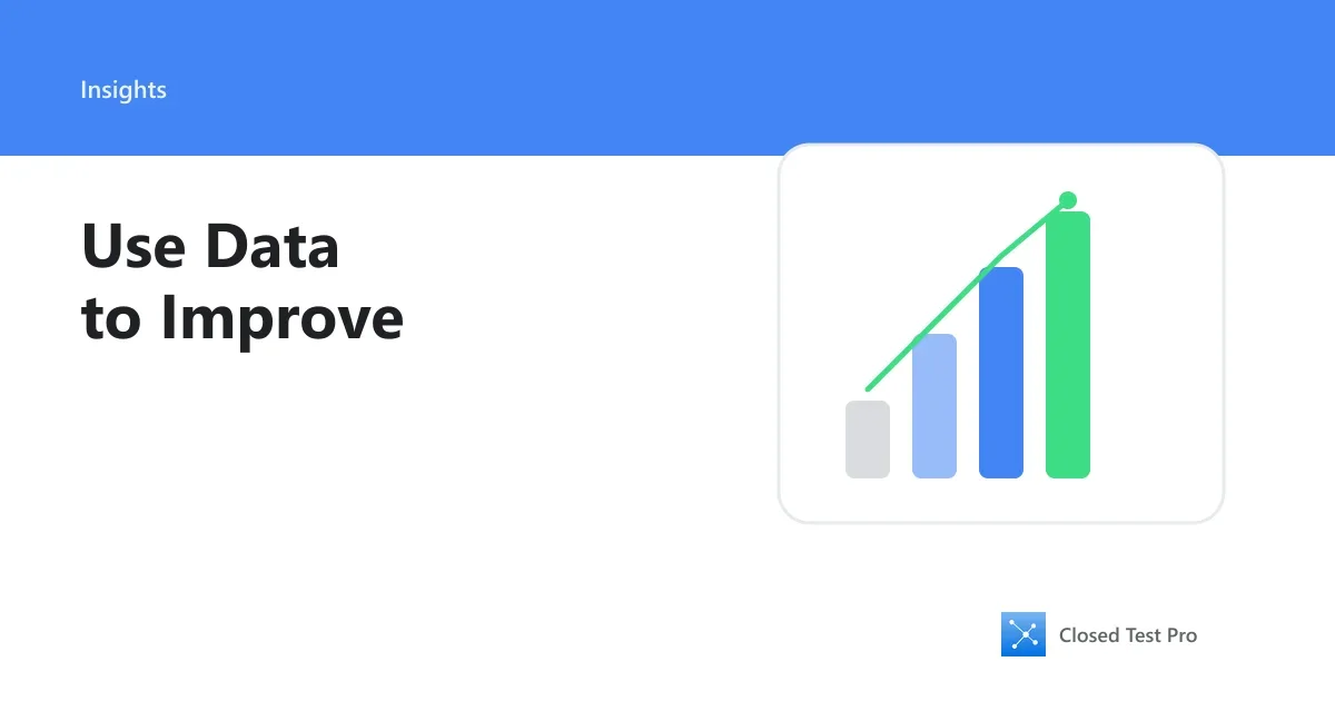 How to Use Closed Testing Data to Improve App Stability