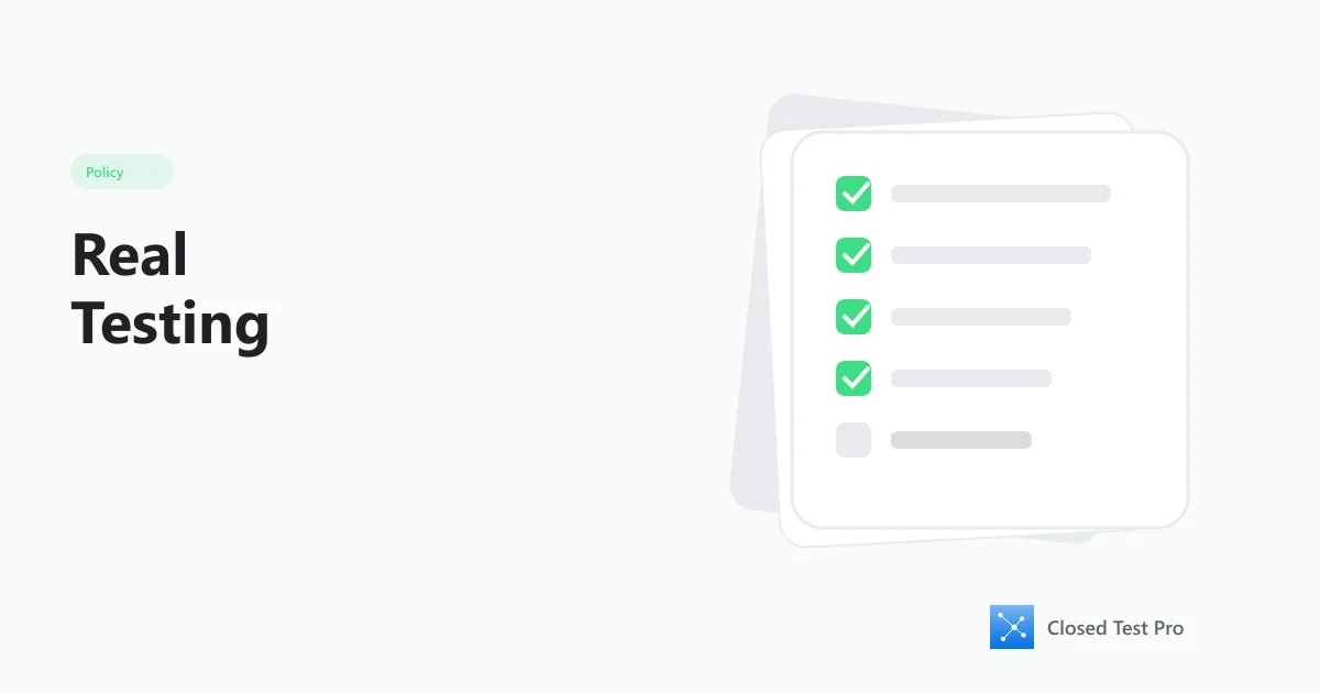 What Counts as Real Testing (Not Just Opt-In)